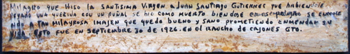 Ex Voto “Miracle for Juan Santiago Gutierrez being Healthy After Being Stabbed” dated September 30, 1926 by anonymous Mexican artist oil paint on tin with ink 8.5” x 11” $525 #11758 
