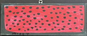 "Watermelon" by Mose Tolliver house paint on wood 5.5" x 14.75" unframed $500 #13761